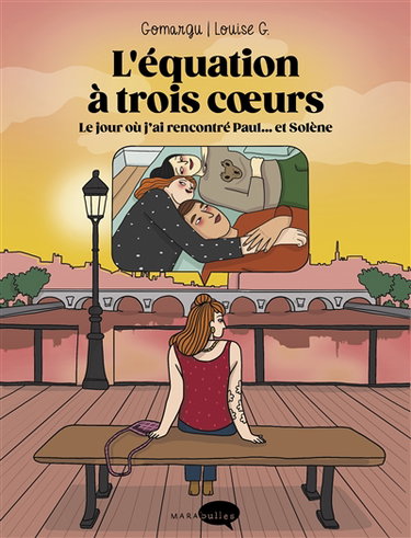 Couverture de L'équation à trois coeurs : le jour où j'ai rencontré Paul... et Solène