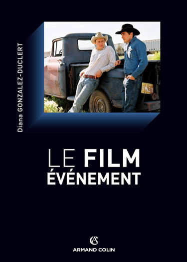 Le film-événement : esthétique, politique et société dans le cinéma américain