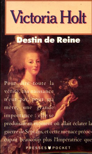Destin de reine