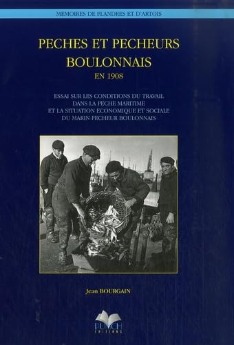 Couverture de Pêches et pêcheurs du boulonnais en 1908