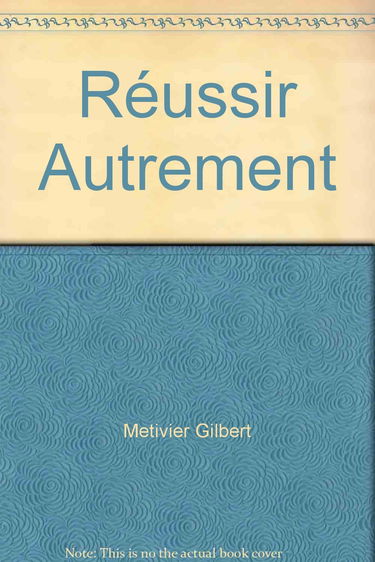 Réussir autrement : un mouvement dans l'histoire