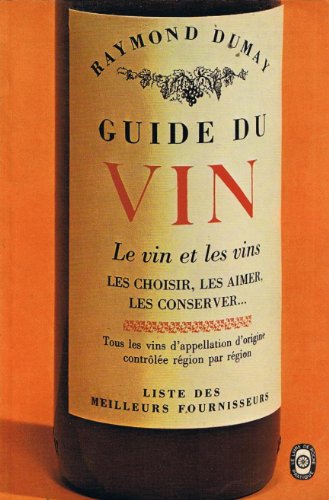 Guide du vin (Le Livre de poche)