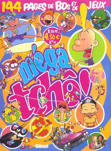 Méga tchô !. Vol. 2004