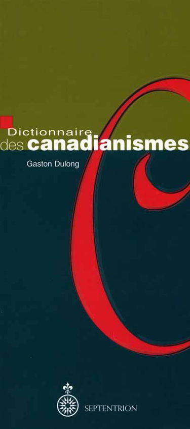 Dictionnaire des canadianismes