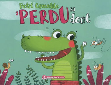 Petit crocodile a perdu sa dent