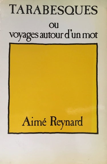 Couverture de Tarabesques ou Voyages autour d'un mot