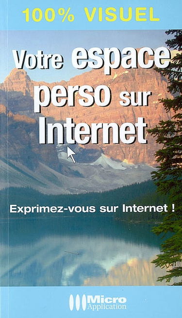 Votre espace perso sur Internet