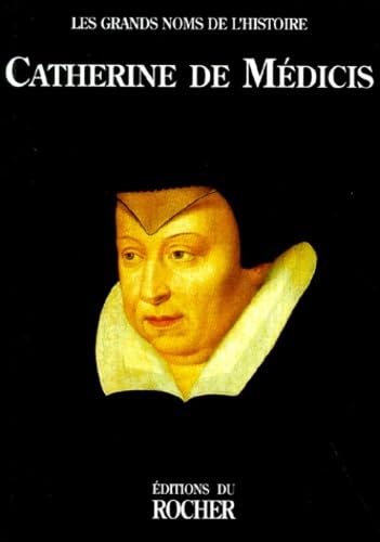 Catherine de Médicis