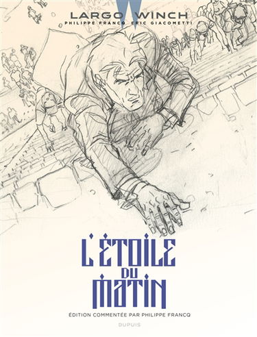Largo Winch. Vol. 21. L'étoile du matin