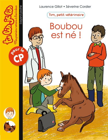 Tim, petit vétérinaire. Boubou est né