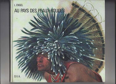 Au pays des Peaux-Rouges