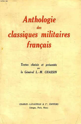 Couverture de ANTHOLOGIE DES CLASSIQUES MILITAIRES FRANCAIS