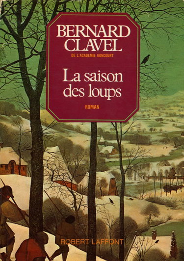 Couverture de La saison des loups Les colonnes du ciel T1 / Clavel, Bernard / Réf: 32057
