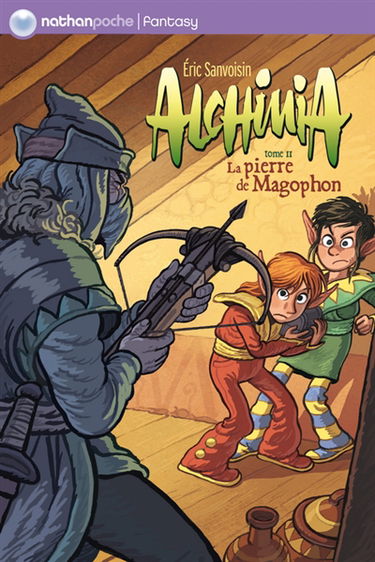 Alchimia. Vol. 2. La pierre de Magophon