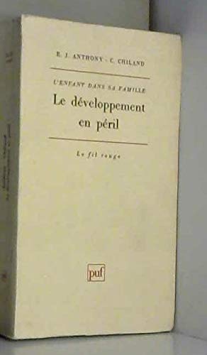 Le Développement en péril : l'enfant dans sa famille