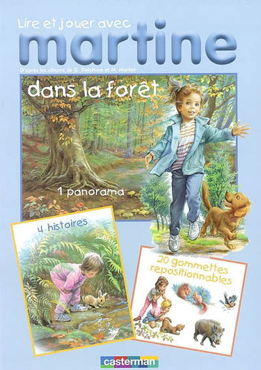 Lire et jouer avec Martine. Vol. 1. Dans la forêt