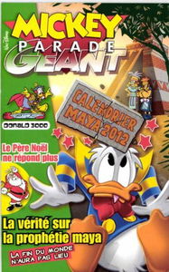 MICKEY PARADE GEANT ; CALENDRIER MAYA 2012 LA VERITE SUR LA PROPHETIE MAYA ; LE PERE NOEL NE REPOND PLUS ;