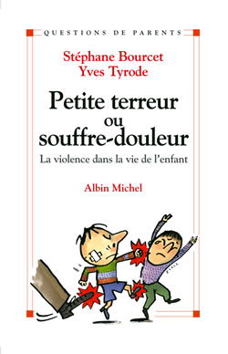 Petite terreur ou souffre-douleur ? : la violence dans la vie de l'enfant
