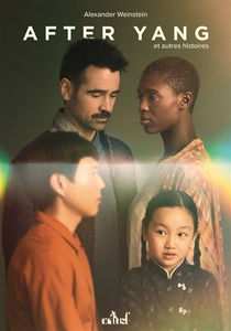 After Yang : et autres histoires