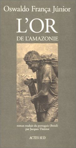 L'or de l'Amazonie