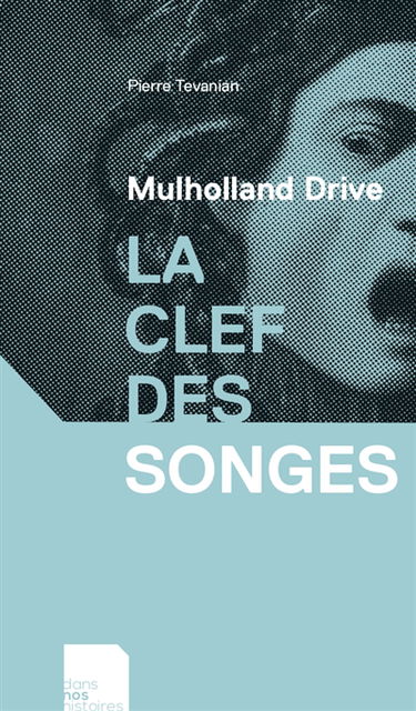 Mulholland drive : la clef des songes