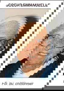 Soeur Emmanuelle : la foi du chiffonier