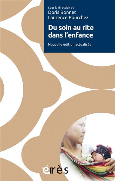 Couverture de Du soin au rite dans l'enfance