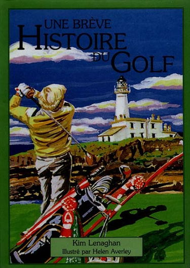 Une brève histoire du golf