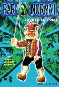 Paranormal. Vol. 10. Jouets en folie