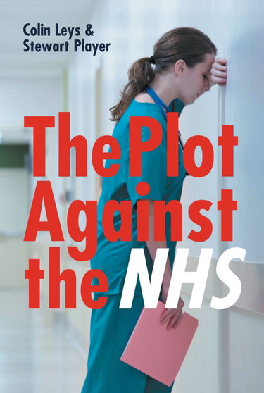 Couverture de The Plot Against the NHS