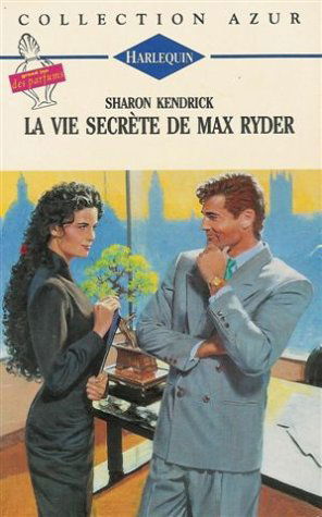 La vie secrète de Max Ryder : Collection : Harlequin azur n° 1392