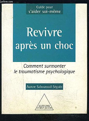 Revivre après un choc