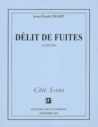Délit de fuites : comédie