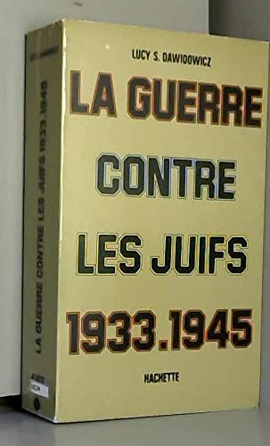 La Guerre Contre Les Juifs