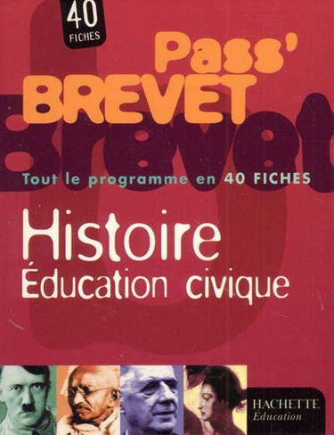 Histoire éducation civique : tout le programme en 40 fiches