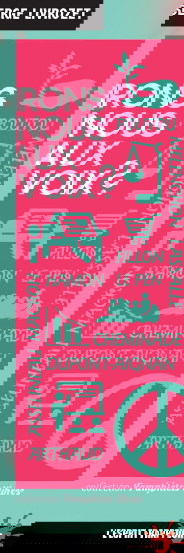 Irons-nous aux voix ?