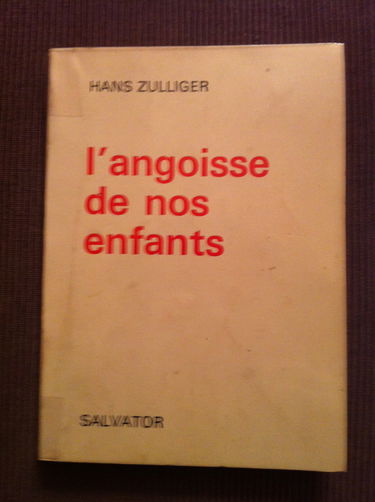 L'angoisse de nos enfants