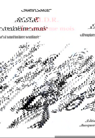 M.D.R. Le treizième mois