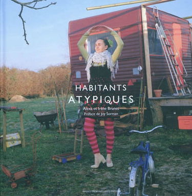 Habitants atypiques