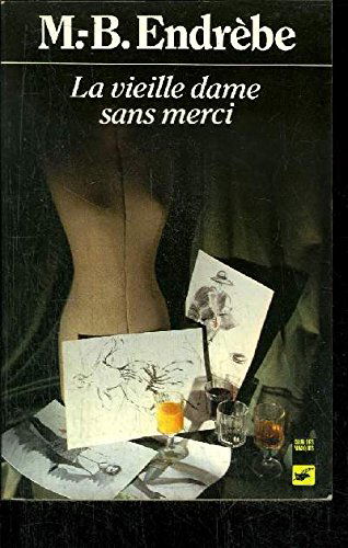La Vieille dame sans merci