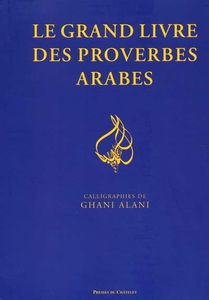 Le grand livre des proverbes arabes