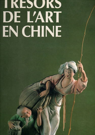 Trésors de l'art en Chine