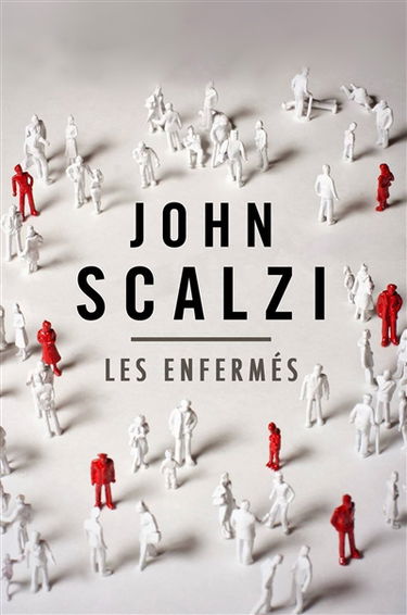 Les enfermés. Libération : une histoire orale du syndrome d'Haden