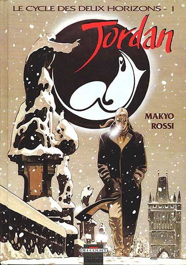 Le Cycle des deux horizons. Vol. 1. Jordan