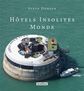 Hôtels insolites : monde