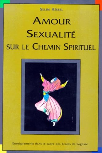 Amour et sexualité sur le chemin spirituel