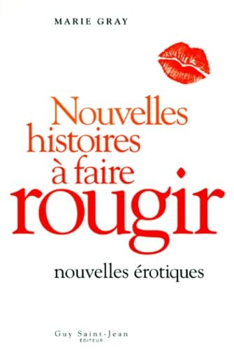 Nouvelles histoires à faire rougir
