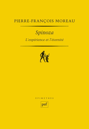 Spinoza : l'expérience et l'éternité