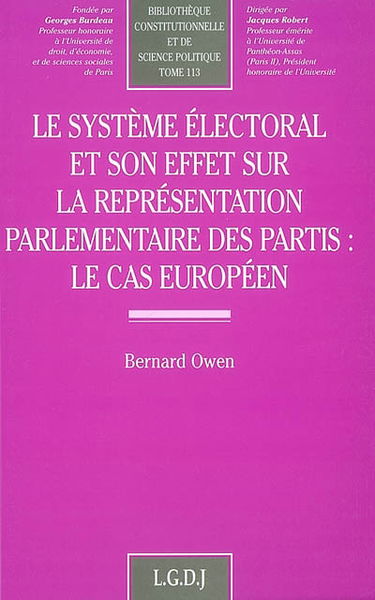 Le système électoral et son effet sur la représentation parlementaire des partis : le cas européen