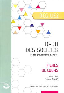 Droit des sociétés et des groupements d'affaires, DCG UE2 : fiches de cours
